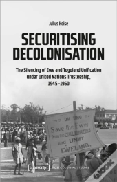 Securitising Decolonisation