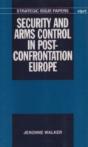 Security And Arms Control In Post-Confrontation Europe - Preview
