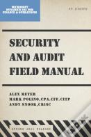 Security And Audit Field Manual For Microsoft Dynamics 365 Finance & Operations