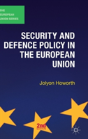 Security And Defence Policy In The European Union - Preview