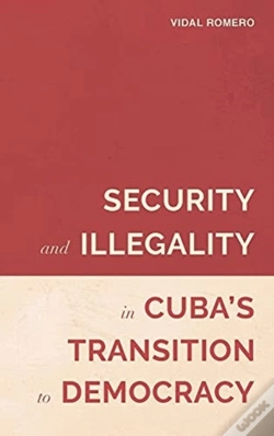 Capa do artigo Security And Illegality In Cuba'S Transition To Democracy
