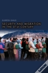 Security And Migration In The 21st Century