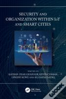Security And Organization Within Iot And Smart Cities
