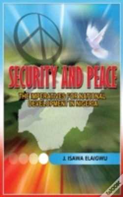 Capa do artigo Security And Peace: The Imperatives For National Development In Nigeria