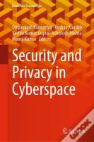 Security And Privacy In Cyberspace