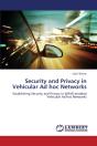 Security And Privacy In Vehicular Ad Hoc Networks - Preview