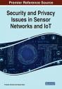 Security And Privacy Issues In Sensor Networks And Iot - Preview