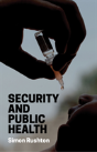 Security And Public Health - Preview