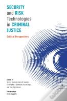 Security And Risk Technologies In Criminal Justice
