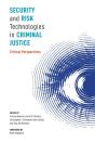 Security And Risk Technologies In Criminal Justice - Preview