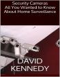 Security Cameras: All You Wanted To Know About Home Surveillance - Preview