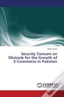 Security Concern An Obstacle For The Growth Of E-Commerce In Pakistan