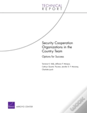 Capa do artigo Security Cooperation Organizations In The Country Team: Options For Success