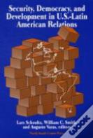 Security, Democracy And Development In The Western Hemisphere
