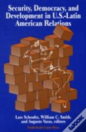 Security, Democracy And Development In The Western Hemisphere