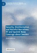 Security, Disinformation And Harmful Narratives: Rt And Sputnik News Coverage About Sweden