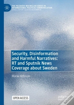 Capa do artigo Security, Disinformation And Harmful Narratives: Rt And Sputnik News Coverage About Sweden