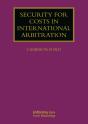 Security For Costs In International Arbitration - Preview