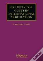 Security For Costs In International Arbitration