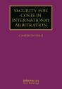 Security For Costs In International Arbitration - Preview