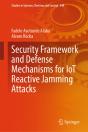 Security Framework And Defense Mechanisms For Iot Reactive Jamming Attacks - Preview