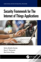 Security Framework For The Internet Of Things Applications