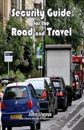 Security Guide For The Road And Travel
