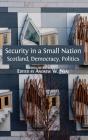 Security In A Small Nation - Preview