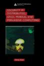 Security In Distributed, Grid, Mobile, And Pervasive Computing - Preview