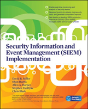 Security Information And Event Management (Siem) Implementation - Preview