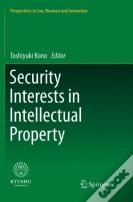 Security Interests In Intellectual Property