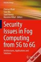 Security Issues In Fog Computing From 5g To 6g