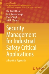 Security Management For Industrial Safety Critical Applications