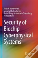 Security Of Biochip Cyberphysical Systems