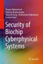 Security Of Biochip Cyberphysical Systems - Preview