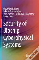 Security Of Biochip Cyberphysical Systems