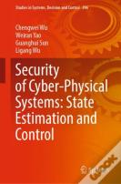Security Of Cyber-Physical Systems: State Estimation And Control