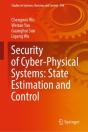 Security Of Cyber-Physical Systems: State Estimation And Control - Preview
