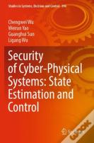 Security Of Cyber-Physical Systems: State Estimation And Control