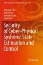 Security Of Cyber-Physical Systems: State Estimation And Control - Preview