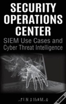 Capa do artigo Security Operations Center - Siem Use Cases And Cyber Threat Intelligence