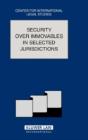 Security Over Immovables In Selected Jurisdictions - Preview