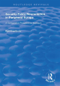 Security Policy Reorientation In Peripheral Europe - Preview