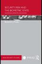 Security, Risk And The Biometric State - Preview