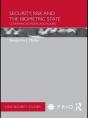 Security, Risk And The Biometric State - Preview