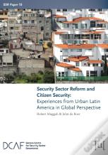 Security Sector Reform And Citizen Security