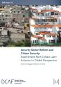 Security Sector Reform And Citizen Security - Preview