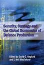 Security, Strategy, And The Global Economics Of Defence - Preview