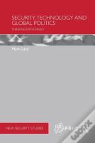 Security, Technology And Global Politics