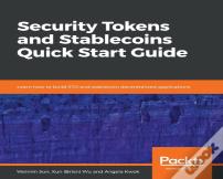 Security Tokens And Stablecoins Quick Start Guide